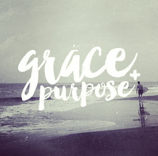 Grace and Purpose